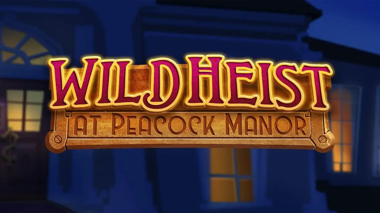 wild heist at peacock manor slot